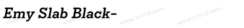 Emy Slab Black字体转换